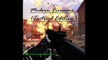 Fallout 4: Modern Firearms (Tactical Edition) | BEST GUN MOD EVER!!!