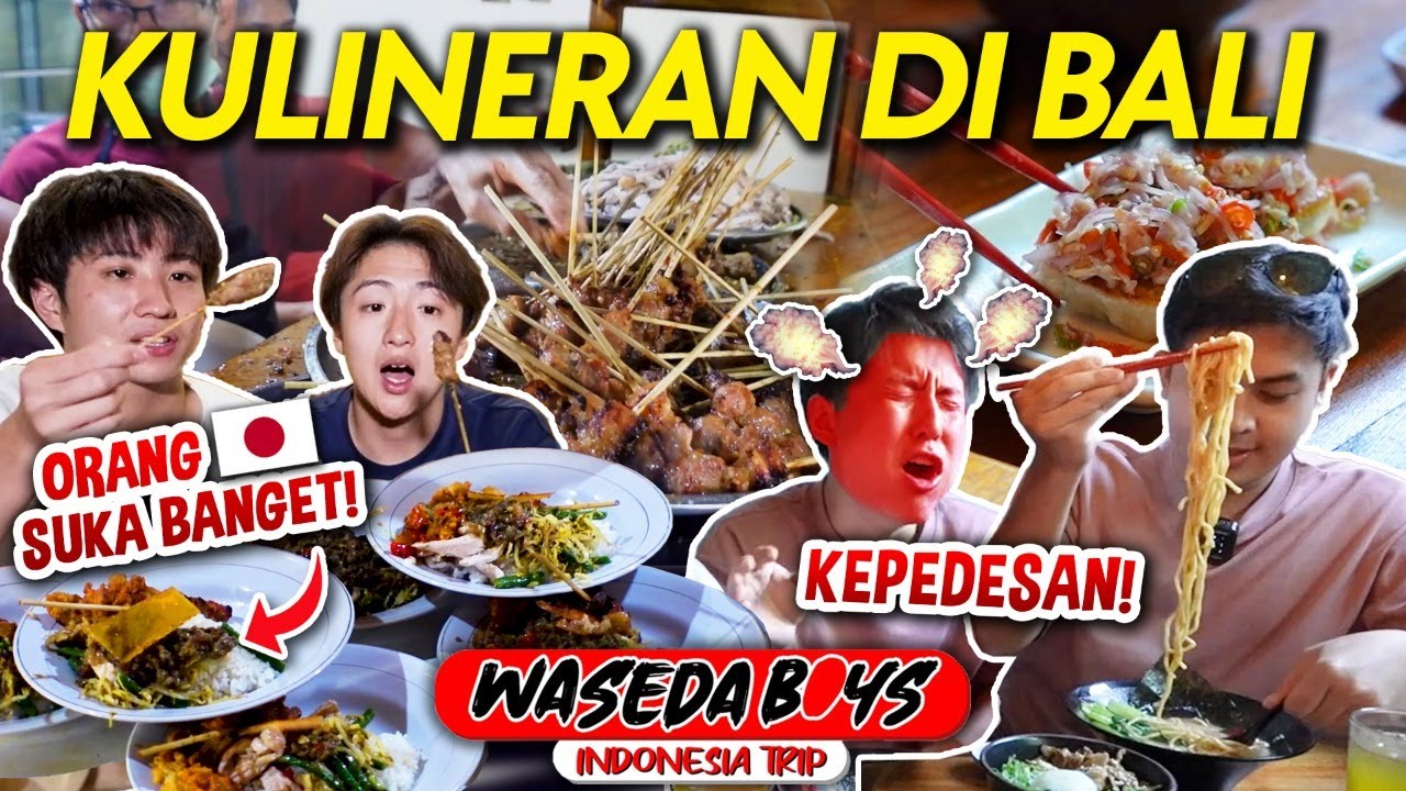 WASEDABOYS KE BALI! MUKBANG MAKANAN KHAS BALI DAN RAMEN TERKENAL
