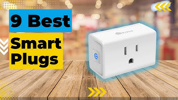 9 Best Smart Plugs in 2023