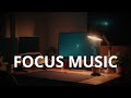 Focus Music for Long Work Sessions | Study Music Playlist | Deep Concentration Music