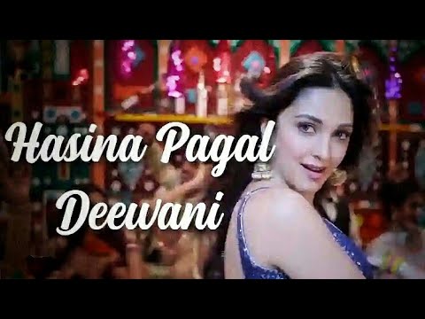 Hasina Pagal Deewani Lyrics Indoo Ki Jawani Kiara Advani Aditya Seal Mika Singh Asees Kaur