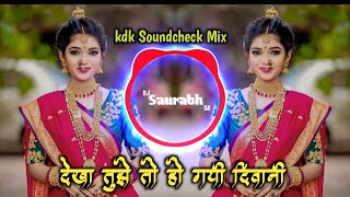 Dekha Tujhe To Ho Gayi Diwani (Tabla Soundcheck Mix )Dj Saurabh SN | देखा तुझे तो हो गयी दिवाणी |