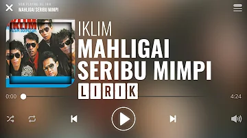 Iklim - Mahligai Seribu Mimpi [Lirik]