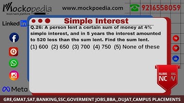 Q26- A person lent a certain sum of money at 4% simple interest, and in 5 years the interest amo....