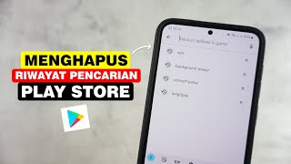 Cara Menghapus History Pencarian Di Play Store Terbaru screenshot 4