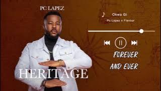 Pc Lapez - (Feat. Flavour ) Okwa Gi