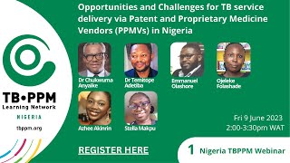 TBPPM Webinar 23-7 |  Opportunities and Challenges for TB service delivery via PPMVs in Nigeria