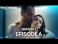 Hidden - Episode 6 (English Subtitle) Saklı | Season 1 (4K)