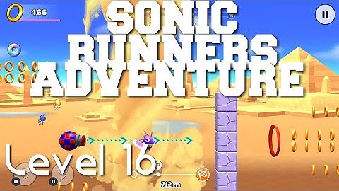 Sonic Runners Adventure Desert Ruins Level 16 Walkthrough Gameplay Android/iOS