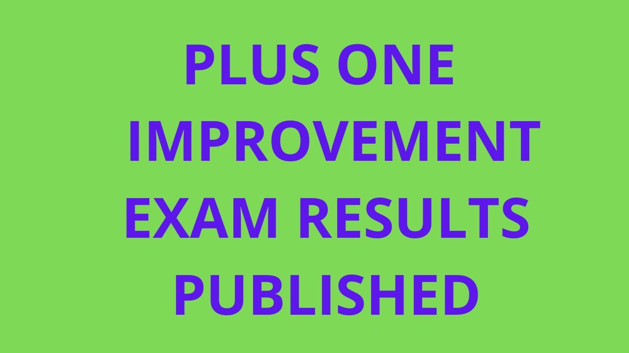 PLUS ONE IMPROVEMENT RESULT PUBLISHED NOW 2021