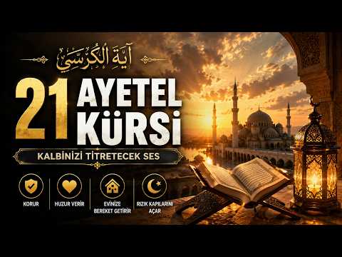 21 Ayetel Kürsi | 21 Defa Ayetel Kürsi Dinle | Kuran Dinle, Kuran Oku