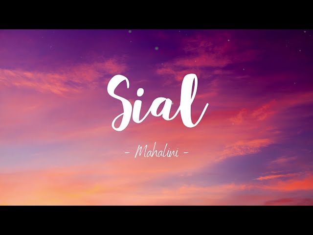 Mahalini - Sial (Lyrics) class=