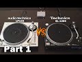 AT-LP120 vs SL-1200 Comparison (Part 1)