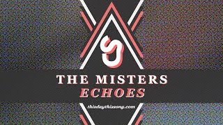 The Misters - Echoes