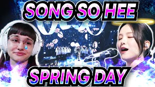 Song So Hee | Spring Day Vocal Coach Reaction
