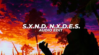s.x.n.d. n.x.d.e.s. - badtrip music [edit audio]