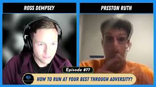 Episode #77 Preston Ruth - Running your race for consistent running! The Progression Health Podcast!