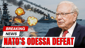 Russia Opens the Odessa Corridor — NATO’s WORST Fear Begins | Warren Buffett
