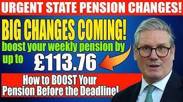 URGENT: State Pension Age Changes & How to BOOST Your Pension Before the Deadline!