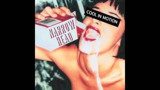 Video thumbnail of "Narrow Head - Cool In Motion"