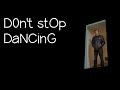 Don't Stop Dancing - Cover