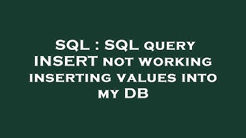 SQL : SQL query INSERT not working inserting values into my DB