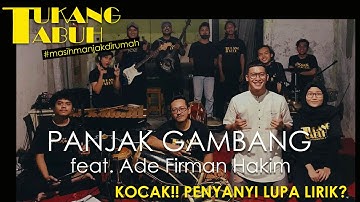 Lagu Gambang Kromong Modern: PANJAK GAMBANG - Tukang Tabuh feat. alm Ade Firman Hakim