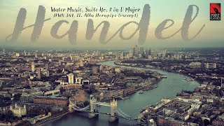 Handel: Water Music Suite No. 2 in D Major, HWV 349: II. Alla Hornpipe