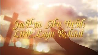 Jadikan Aku Indah || Lirik Lagu Rohani Kristen