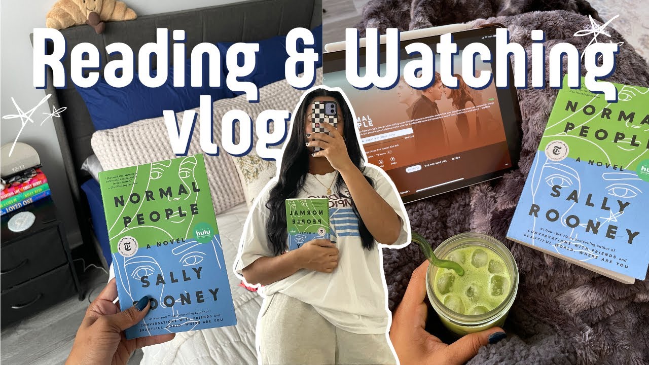ЧТЕНИЕ И ПРОСМОТР ВИДЕОБЛОГА: «Нормальные люди» Салли Руни 💙📖💚⭐️