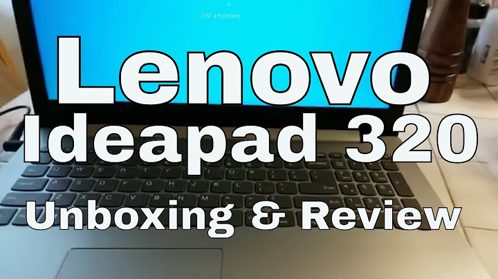 Lenovo ideapad 320 14isk review philippines năm 2024