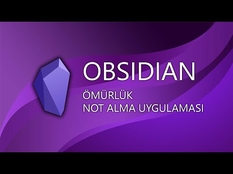 Obsidian: Ömürlük Not Alma Uygulaması (Bölüm 1/2)
