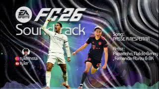 PASSE A RESPEITAR - Papatinho, Naldo Benny, Fernanda Abreu, BK & DJ Chernobyl (FC 26 Soundtrack)