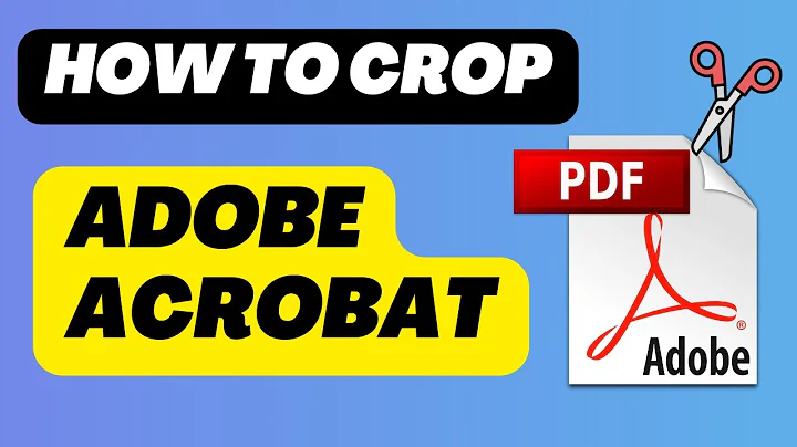 How To Crop Page in Adobe Acrobat (Easy Method)