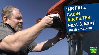 How to Install Purecab P416 Cabin Air Activated Carbon Filter | Kubota Tractors