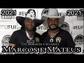 Marcos e Mateus 2021 - os irmãos Cigano  /- 3 músicas