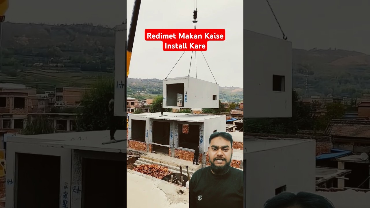 Makan Banwana Hua Aur Bhi Aasan | Ready-Made House Installation Guide 