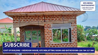 COST OF BUILDING 1 BEDROOM HOUSE  WITH A SITING ROOM, KITCHEN AND BATHE ROOM