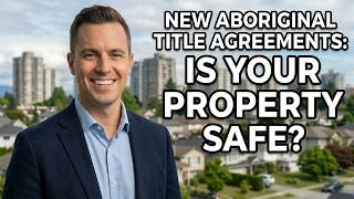 Historic Musqueam Rights Recognition Agreements What They Mean For Bc Real Estate And Homeowners