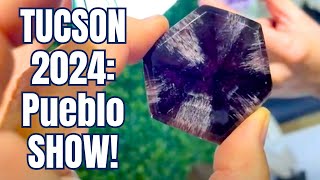 Rocks GALORE at theTucson Gem & Mineral Show 2024 PUEBLO SHOW