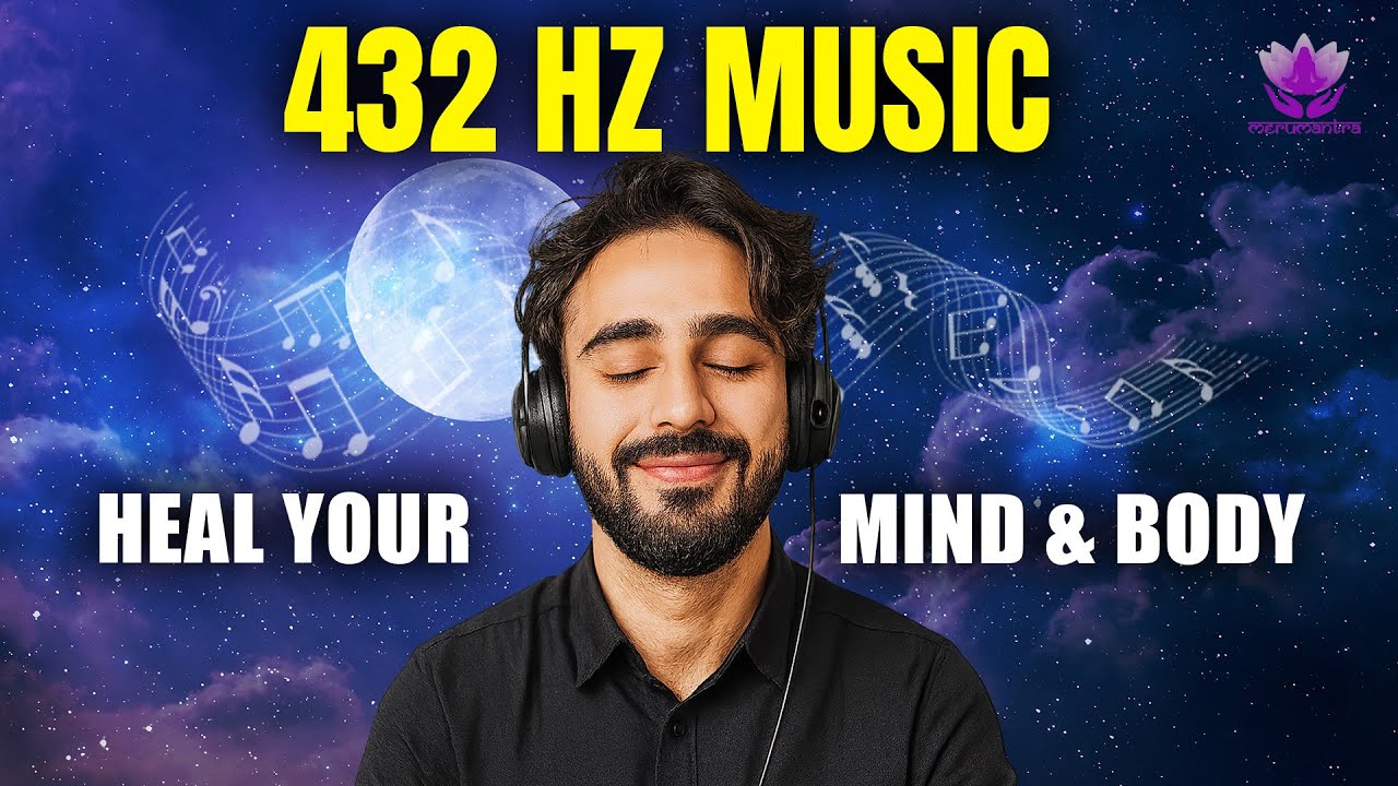 432 Hz Whole-Body Healing | Melatonin Boost | Stop Overthinking & Stress Relief