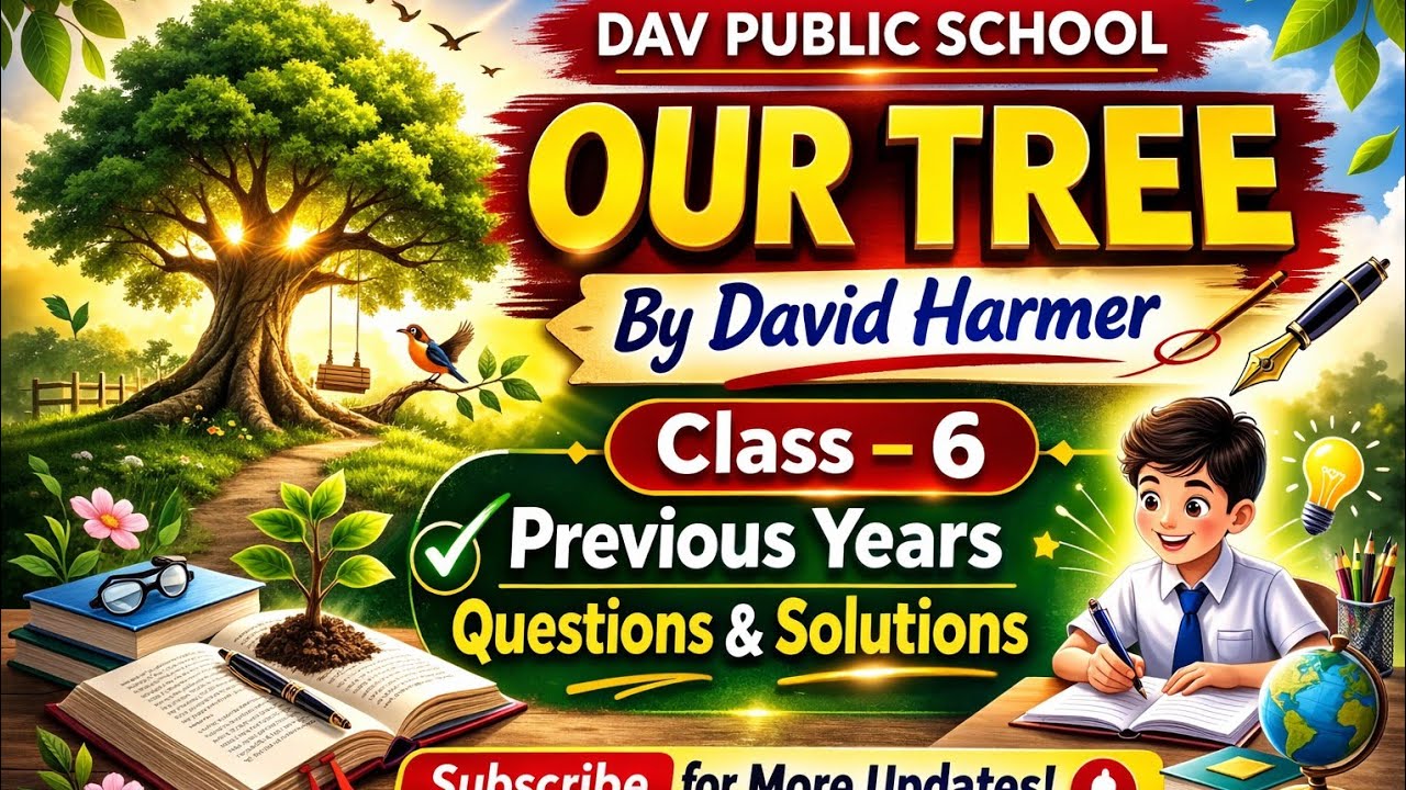 OUR TREE #  PREVIOUS YEARS QUESTIONS AND ANSWERS #DAV PUBLIC SCHOOL# CLASS -6