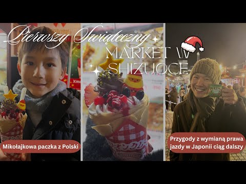 Pierwszy świąteczny market w Shizuce i paczka z Polski