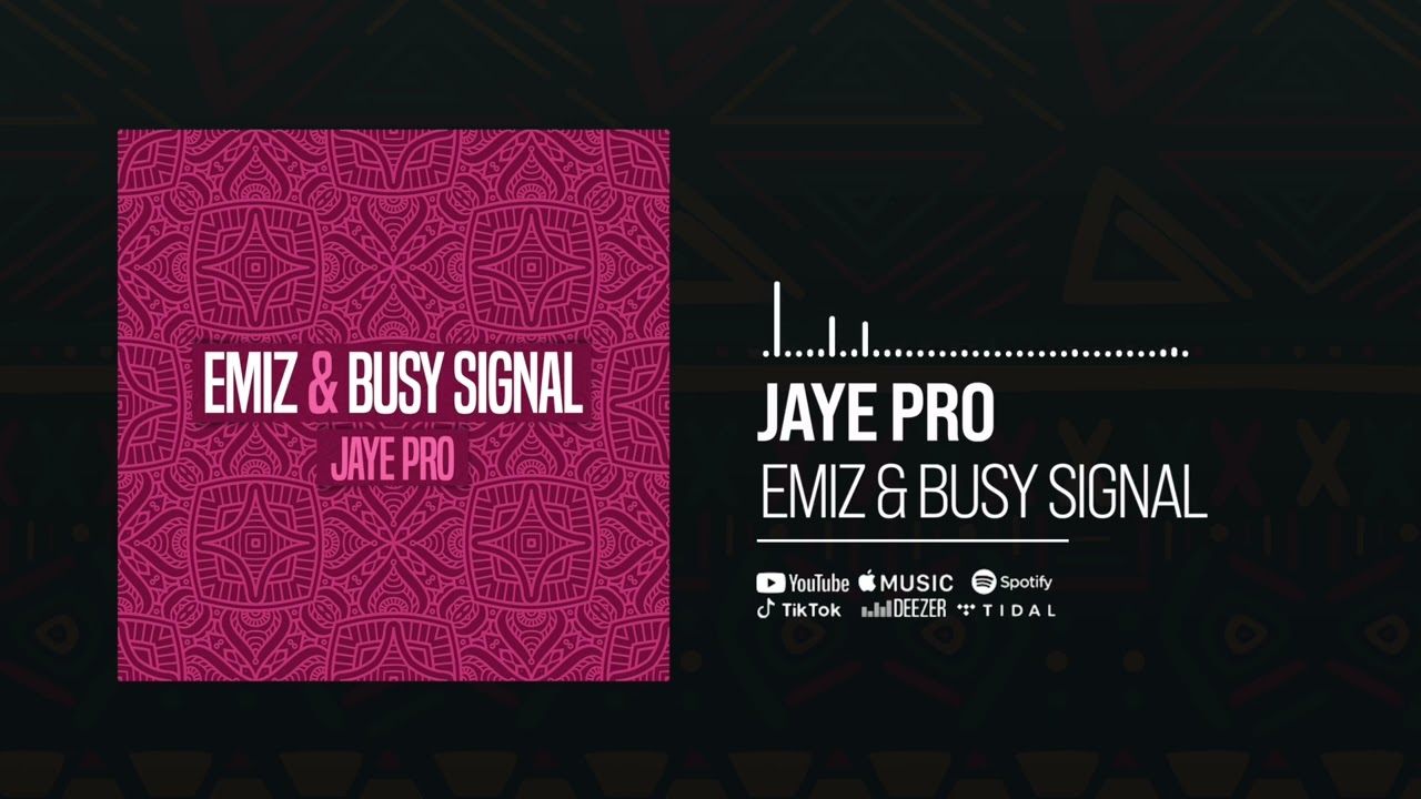 在 YouTube 上觀看「Emiz & Busy Signal - Jaye Pro (Official Audio)」 在 YouTube 上觀看「Emiz & Busy Signal - Jaye Pro (Official Audio)」