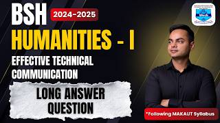 Humanities I (Effective Technical Communication)  | MAKAUT |BSH | LONG ANSWER QUESTION | 2024-2025