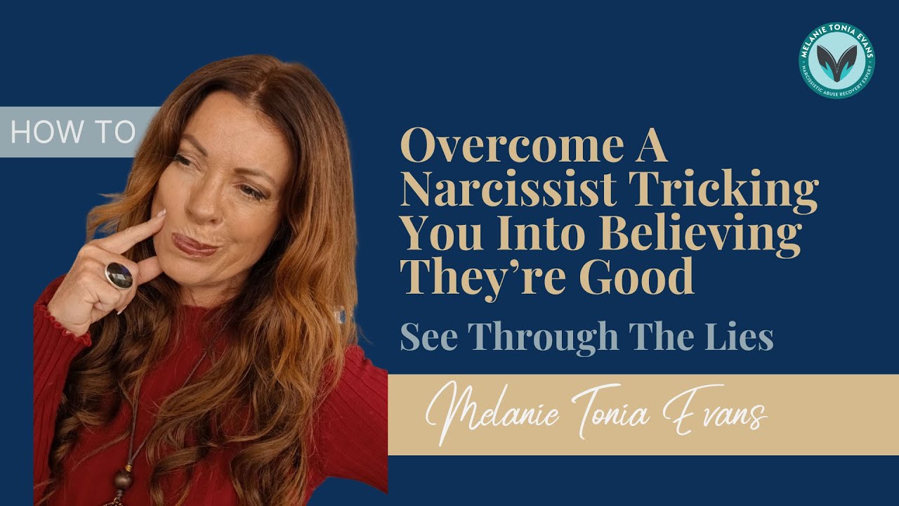 Narcissists Trick You Into Believing They're Good
