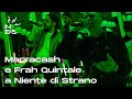 Niente di Strano - Ep. 6 - Marracash e Frah Quintale Live from buddybank | TIDAL