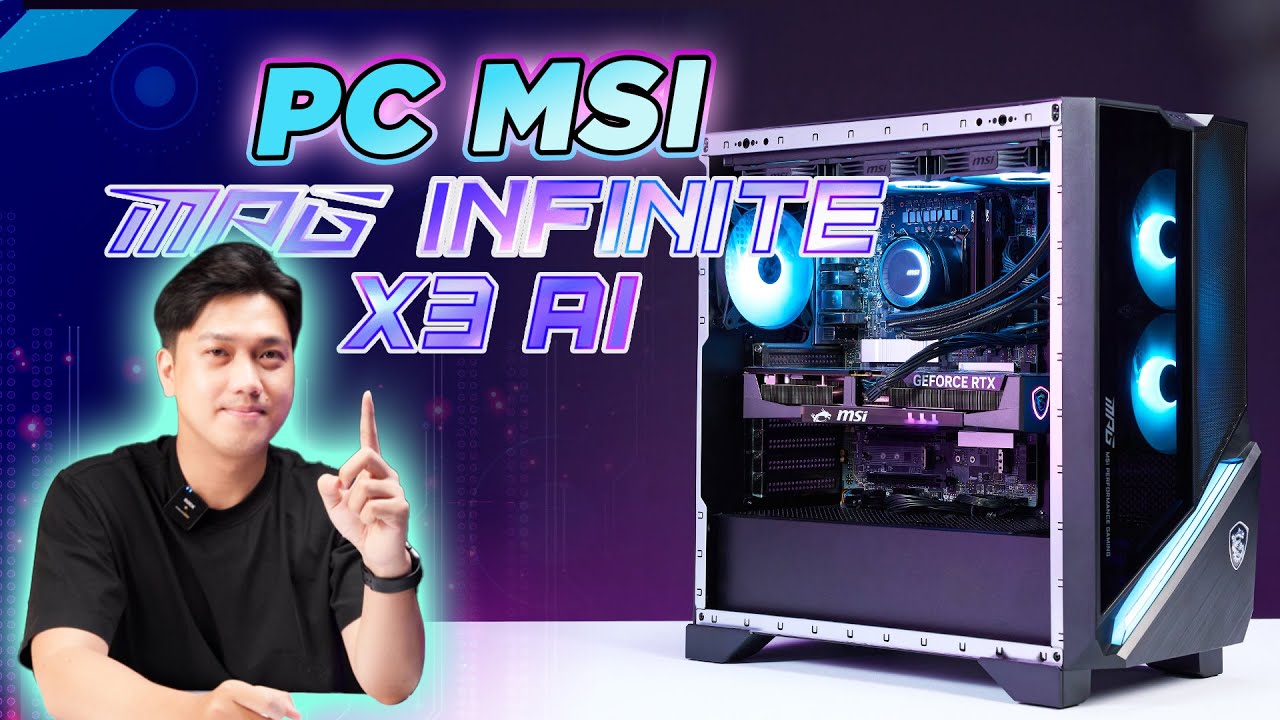 MSI MPG Infinite X3 AI 2 | Khi AI bước vào thế giới PC Gaming!
