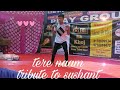 Same dance sushant khatri tere naam Mp3