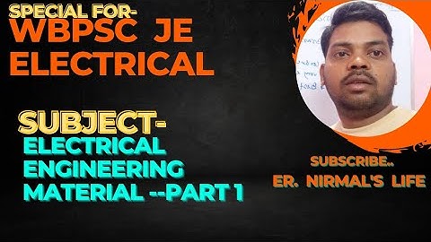 wbpsc je special, electrical engineering materials,part-1